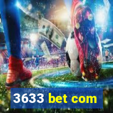 3633 bet com